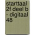 Starttaal 2F Deel B - Digitaal 48