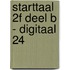 Starttaal 2F deel B - Digitaal 24
