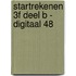 Startrekenen 3F deel B - digitaal 48