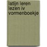 Latijn leren lezen IV vormenboekje