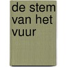 De stem van het vuur by Meine Fernhout