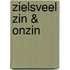 Zielsveel zin & onzin