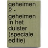 GEHEIMEN 2 - Geheimen in het duister (speciale editie) door Virginia Andrews