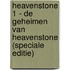 Heavenstone 1 - De geheimen van Heavenstone (speciale editie)