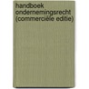 Handboek ondernemingsrecht (commerciële editie) by Koen Byttebier