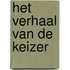 Het Verhaal van de Keizer