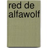 Red de alfawolf door Martin Appelo
