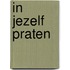 In jezelf praten