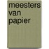 Meesters van papier