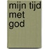 Mijn tijd met God