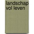 Landschap Vol Leven