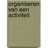 Organiseren van een activiteit door Onbekend