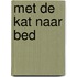 Met de kat naar bed