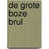 De grote boze brul