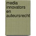 Media Innovators en Auteursrecht