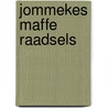 Jommekes maffe raadsels by Unknown