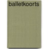 Balletkoorts door Gerd Van Loock