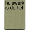 Huiswerk is de hel door Christophe Cazenove