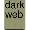 Dark web by Valerian 
