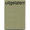 Uitgelaten! by Christophe Cazenove