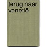 Terug naar Venetië door Jean Dufaux