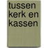 Tussen kerk en kassen
