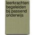 Leerkrachten begeleiden bij passend onderwijs