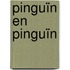 Pinguïn en Pinguïn