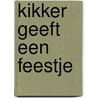 Kikker geeft een feestje by Max Velthuijs