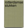 Rotterdamse stukken door Jan Oudenaarden