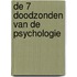 De 7 doodzonden van de psychologie