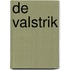 De Valstrik