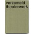 Verzameld theaterwerk