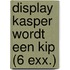 Display Kasper wordt een kip (6 exx.)