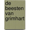 De Beesten van Grimhart door Kieran Larwood