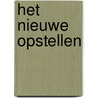 Het nieuwe opstellen door Hylke Bonnema