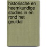 Historische en Heemkundige Studies in en rond het Geuldal door Lou Heynens