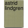 Astrid Lindgren door Rita Verschuur