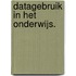 Datagebruik in het onderwijs.