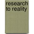 Research to Reality
