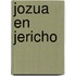 Jozua en Jericho
