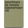 Assortiment De mooiste Bijbelverhalen NT2 door Onbekend