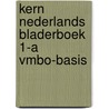 KERN Nederlands bladerboek 1-A vmbo-basis door Onbekend