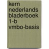 KERN Nederlands bladerboek 1-B vmbo-basis by Unknown