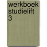 Werkboek Studielift 3 door Amp Groeneveld