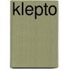 Klepto by Guido Versteeg