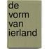 De vorm van Ierland