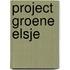 Project groene Elsje