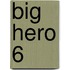 Big Hero 6