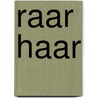 raar haar door Jørgen Hofmans